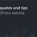 List Of 5 Remarkable Useful WordPress Quote Plugins In 2022