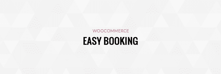 Woocommerce Easy Booking