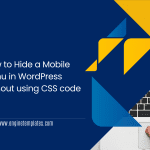 How to Hide a Mobile Menu in WordPress without using CSS code