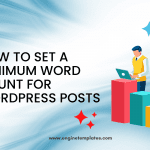 How to Set a Minimum Word Count for WordPress Posts
