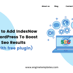 How to Add IndexNow in WordPress To Boost Seo Results